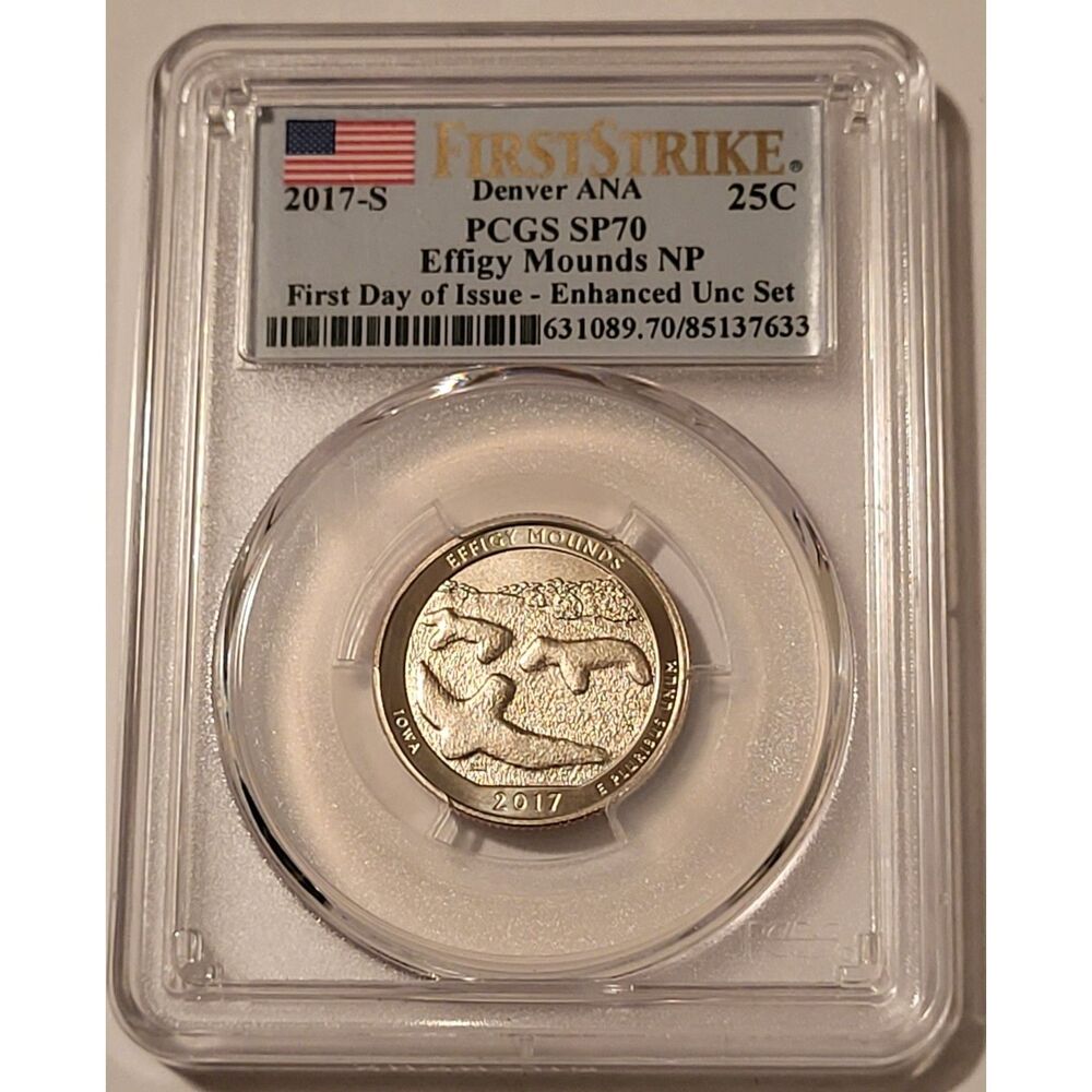 2017 S Effigy Mounds NP Quarter Enhanced SP70 PCGS First Strike - Denver ANA